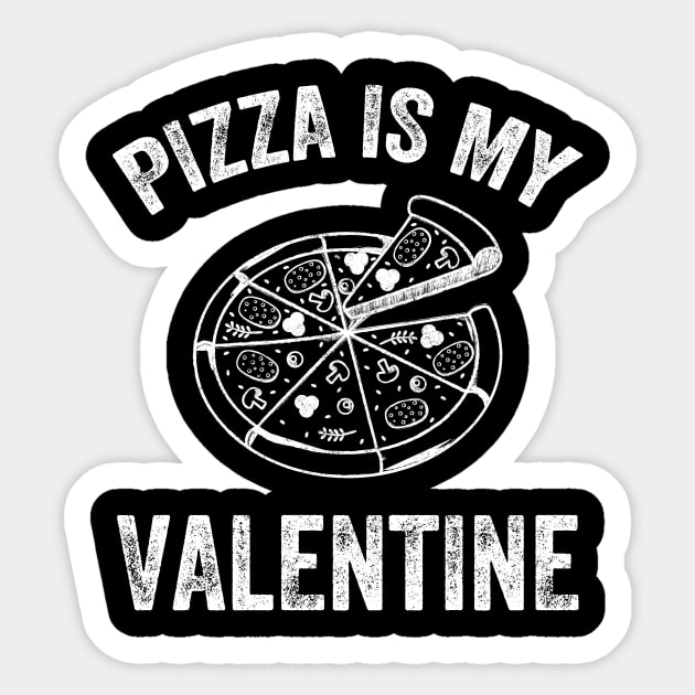 pizza is my valentine Sticker by captainmood